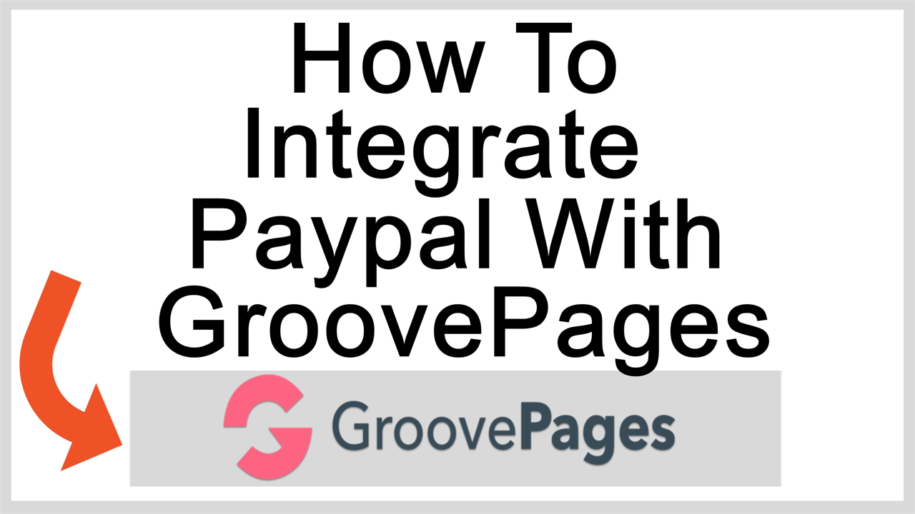 How to integrate Paypal with GroovePages