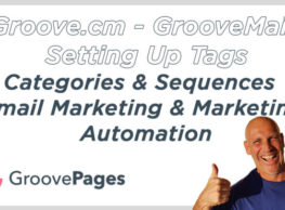 Groove.cm – GrooveMail Setting Up Tags,Categories & Sequences-Email Marketing & Marketing Automation