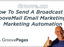 Groove.cm – How To Send A Broadcast in GrooveMail – Email Marketing & Marketing Automation